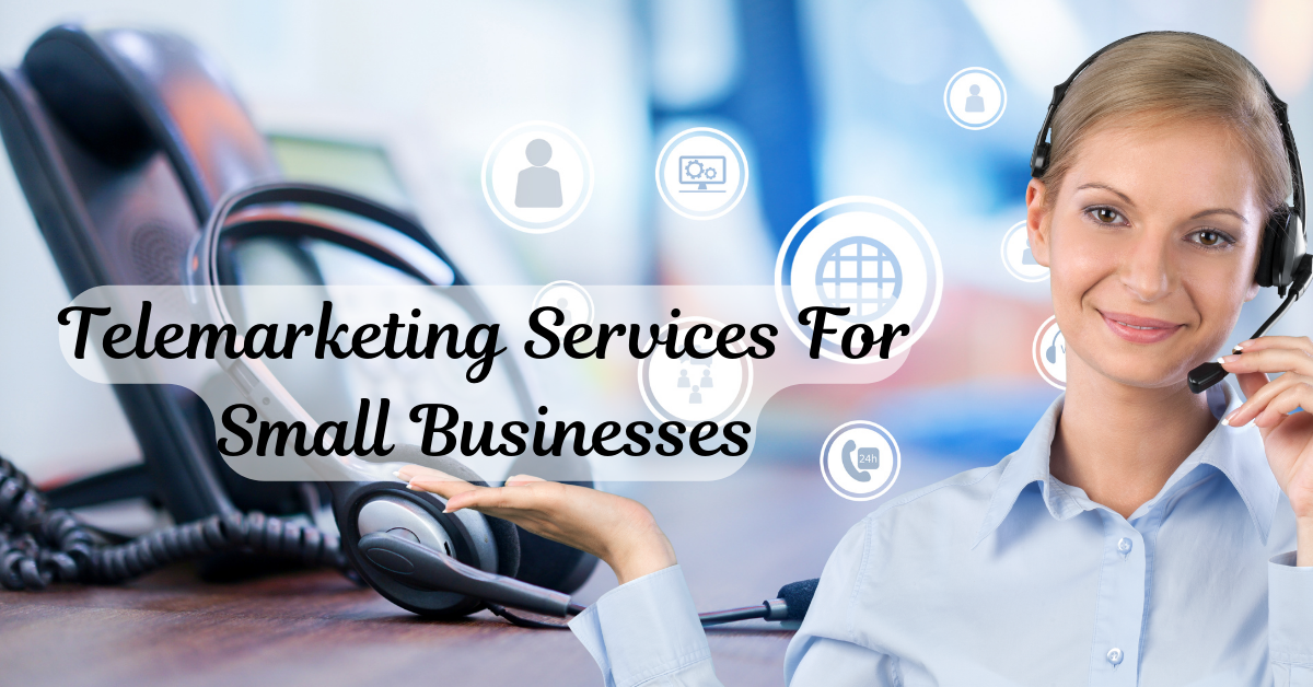Telemarketing Services For Small Businesses