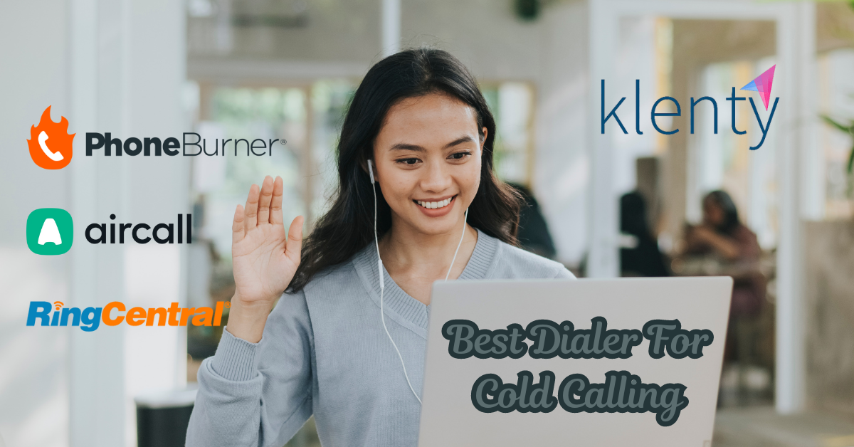 Best Dialer For Cold Calling